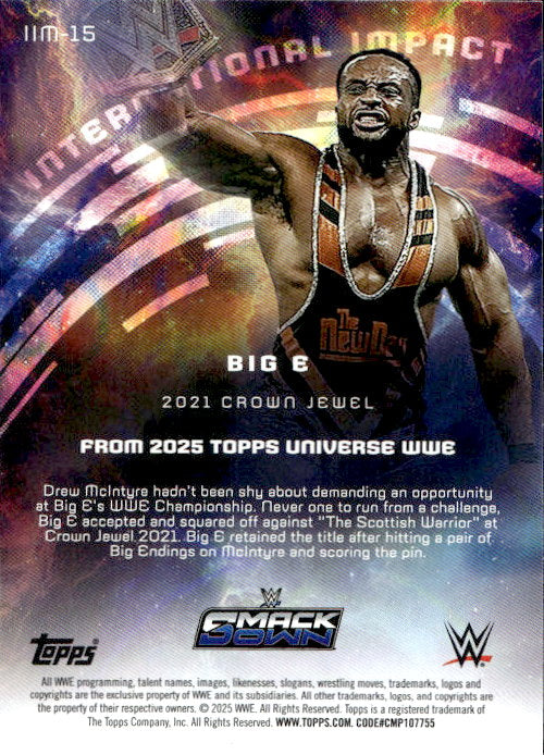 Big E - 2025 Topps WWE Universe International Impact Crown Jewel #IIM-15