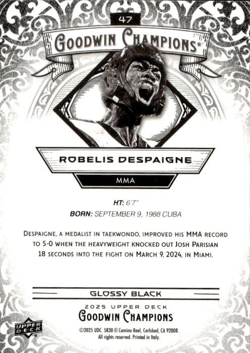 Robels Despaigne - 2025 Upper Deck Goodwin Champions Glossy Black #47