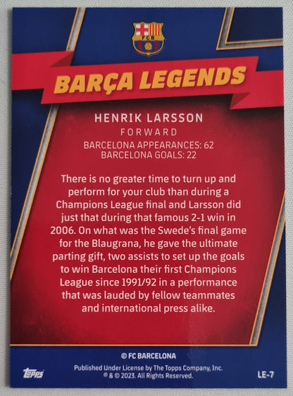 Henrik Larsson - 2023 Topps Chrome - Barca Legends - FC Barcelona Refractor