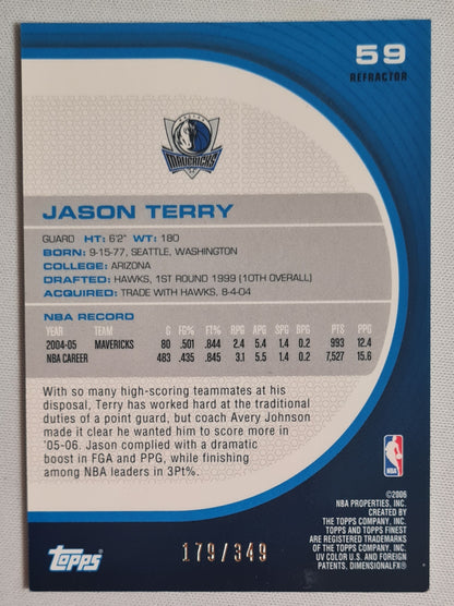 Jason Terry - 2006 Topps Finest #59 NBA Dallas Mavericks X-Fractor