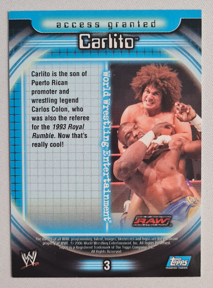 Carlito - 2006 Topps WWE Restricted Access #3