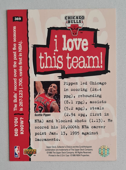 Scottie Pippen - 1995 Upper Deck Collectors Choice "I love this Team" NBA Chicago Bulls #369