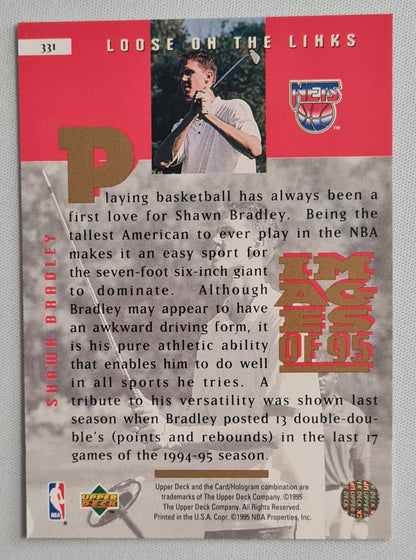 Shawn Bradley - 1995 Upper Deck Hologram Combination Loose on the Links (Nets) #331