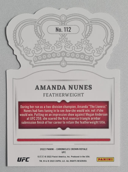 Amanda Nunes - 2022 Panini Chronicles Crown Royale UFC Women's Featherweight #112