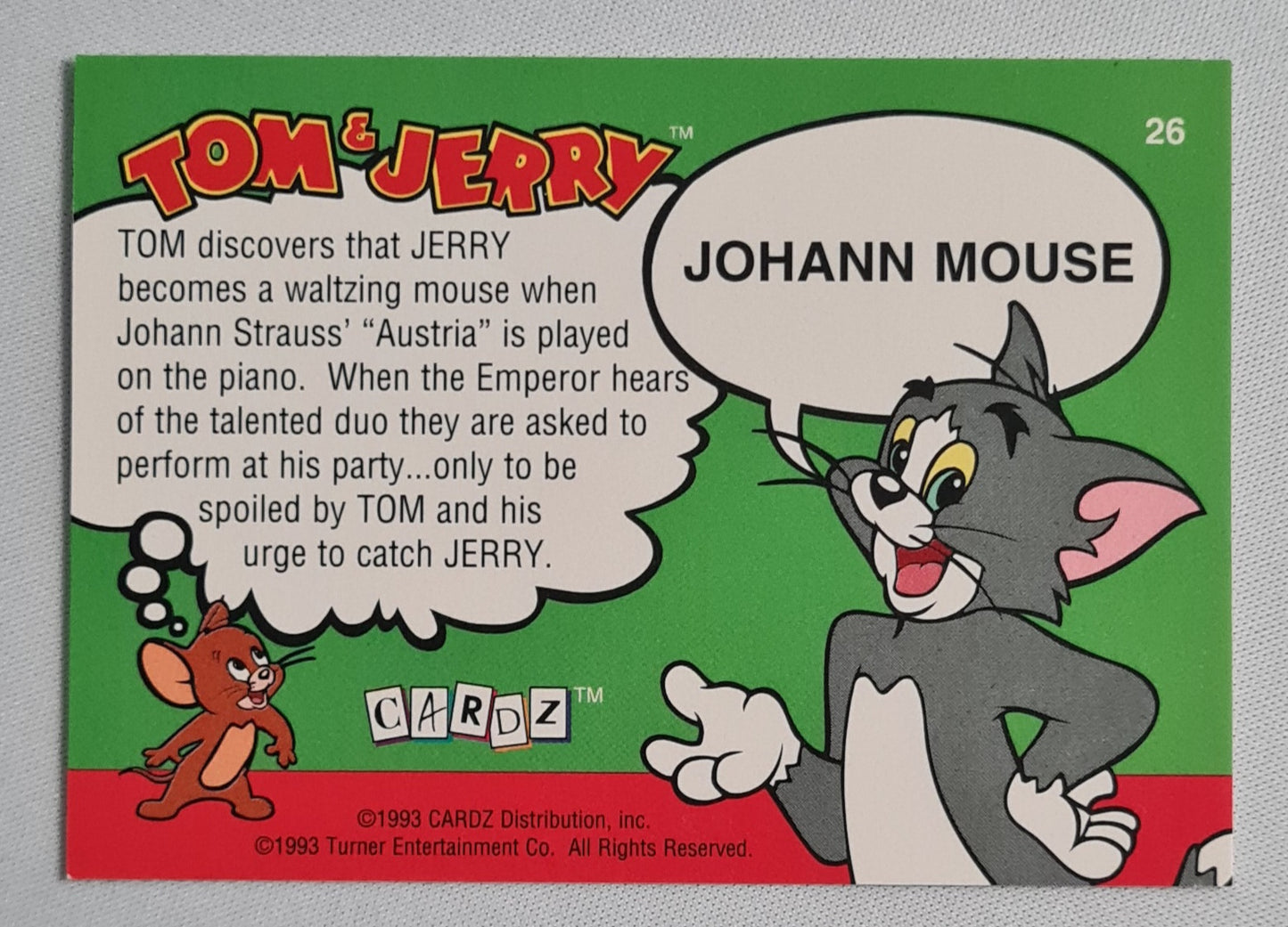Tom & Jerry - 1993 Cardz "Johann Mouse" #26