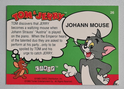 Tom & Jerry - 1993 Cardz "Johann Mouse" #26