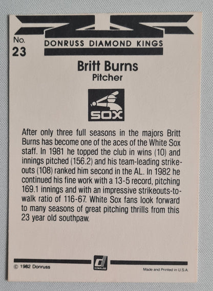 Britt Burns - 1982 Donruss Diamond Kings White Sox #23