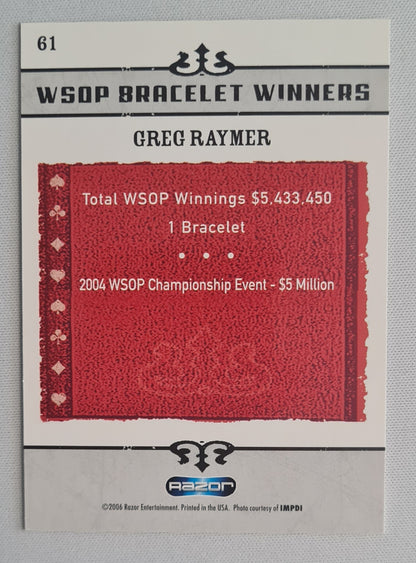 Greg Raymer - 2006 Razor Entertainment WSOP Bracelet Winners - POKER Star #61