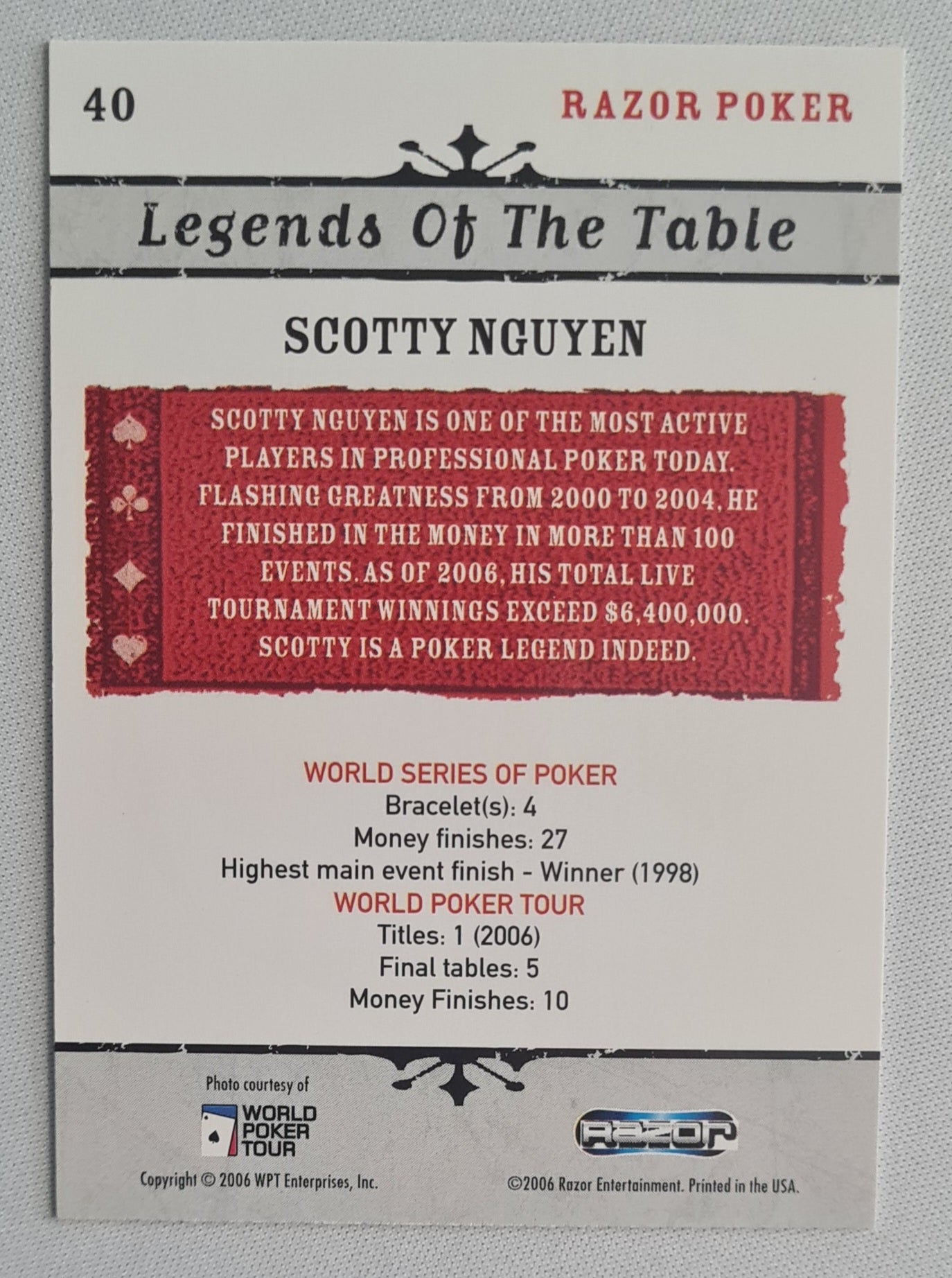 Scotty Nguyen - 2006 Razor Entertainment WSOP Legends of the Table - POKER Star #40