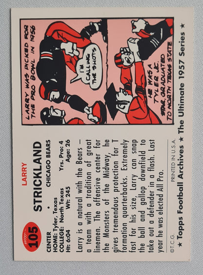 Larry Strickland - 1957 Topps Football Archives * The Ultimate 1957 Series #105