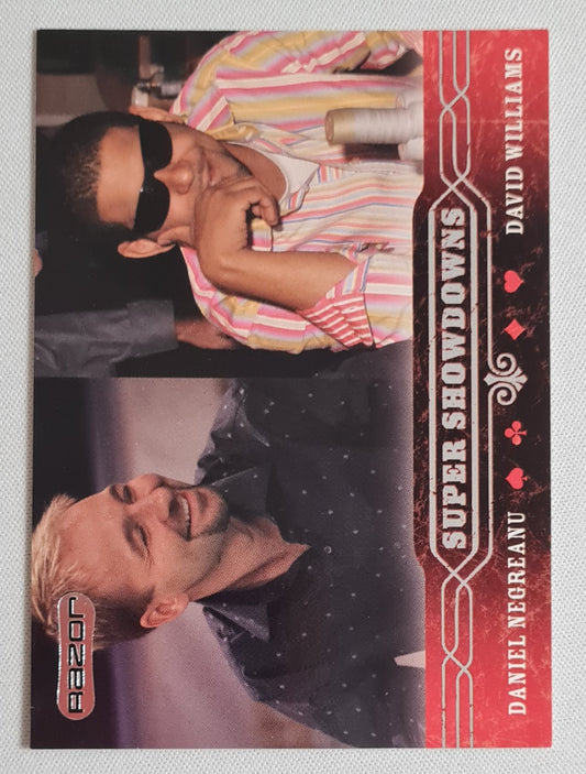Daniel Negreanu & David Williams - 2006 Razor Entertainment *Super Showdowns* Poker #48