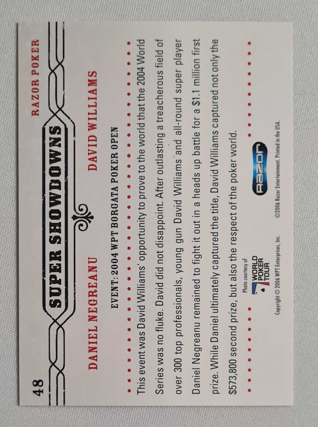 Daniel Negreanu & David Williams - 2006 Razor Entertainment *Super Showdowns* Poker #48