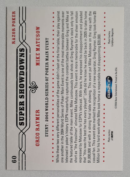 Greg Raymer & Mike Matusow - 2006 Razor Entertainment *Super Showdowns* Poker #60