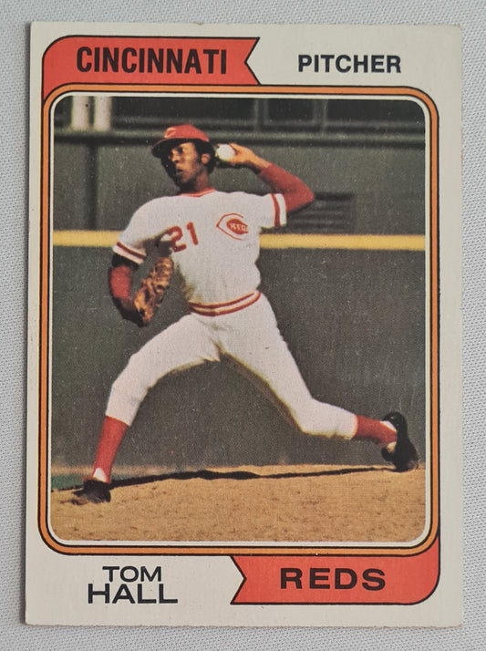Tom Edward Hall - 1974 TCG prtd. MLB Cincinnati Reds Pitcher #248