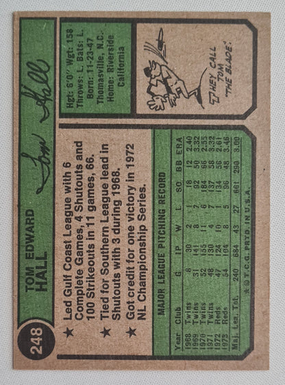 Tom Edward Hall - 1974 TCG prtd. MLB Cincinnati Reds Pitcher #248
