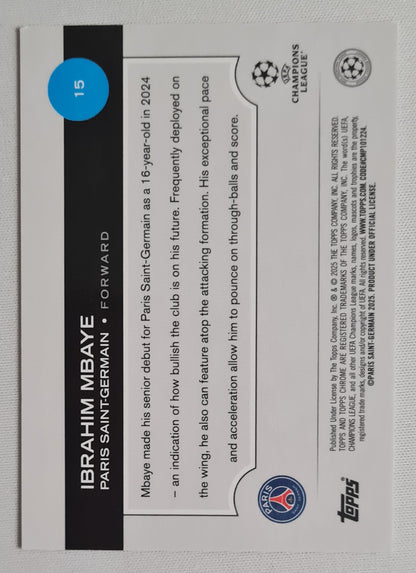 Ibrahim Mbaye - 2025 Topps Chrome PSG (RC) #15 Pulsar Refractor