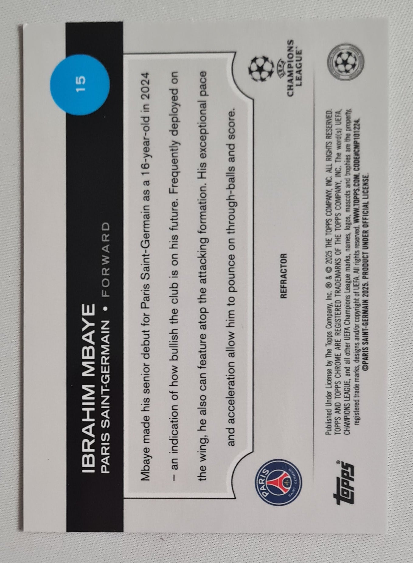 Ibrahim Mbaye - 2025 Topps Chrome PSG (RC) #15 Refractor