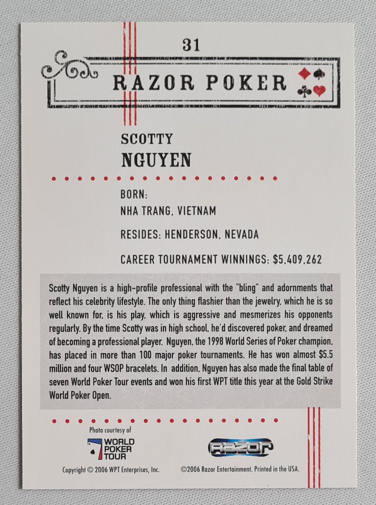 Scotty Nguyen - 2006 Razor Entertainment #31