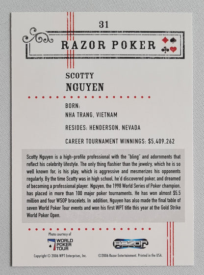 Scotty Nguyen - 2006 Razor Entertainment #31