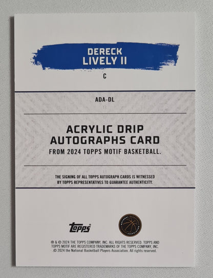 Dereck Lively II - 2024 Topps Acrylic Drip Basketball NBA Dallas (RC) #ADA-DL /49 /Auto