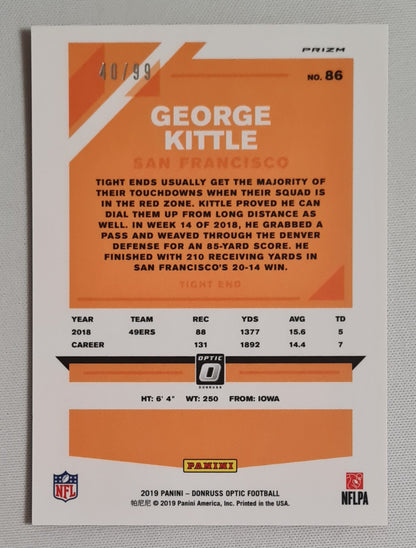 George Kittle - 2019 Panini Donruss Optic Football NFL 49ers San Francisco #86 Prizm /99