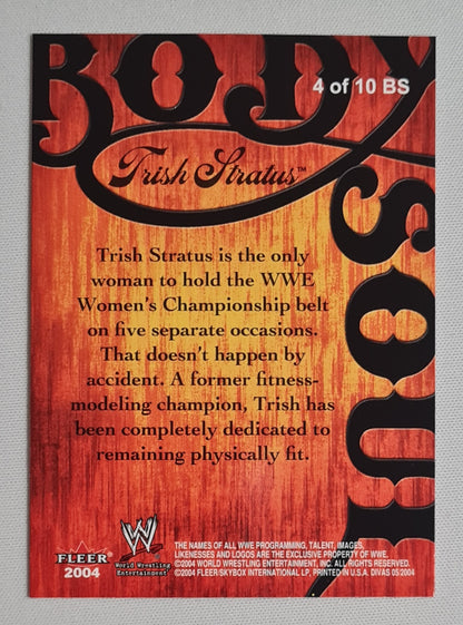 Trish Stratus - 2004 Fleer WWE Wrestling Body Soul Divas 2005 #4 of 10 card set number