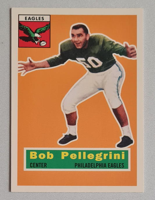 Bob Pellegrini - 1956 Topps Football Archives The Ultimate 1956 Series Philadelphia Eagles #64