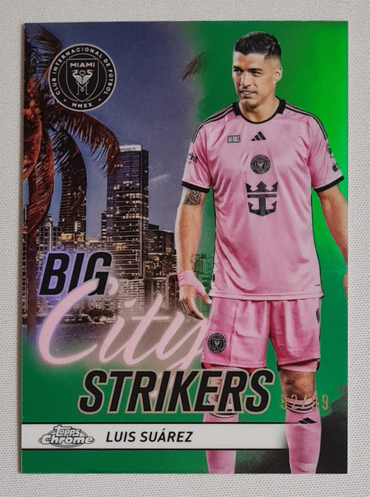Luis Suarez - 2024 Topps Chrome Big City Strikers MLS Inter Miami CF #CS-13 Green /99 Rare