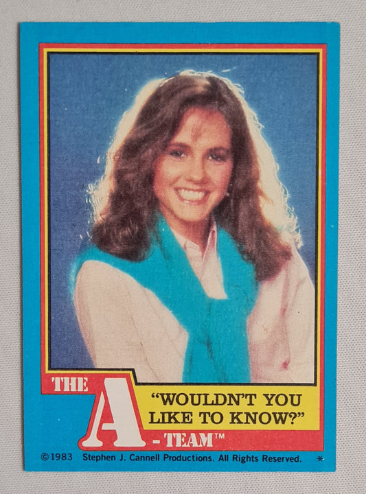 The A-Team - 1983 Topps Chewing Gum Inc. Stephen J. Cannell Production - featuring Amy Allen #24