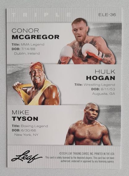 Conor McGregor/ Hulk Hogan/ Mike Tyson - 2024 Leaf Trading Cards Inc. Exclusive Legends Edition ELE-36