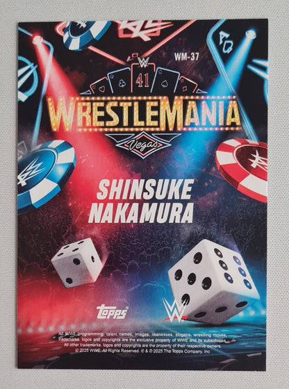 Shinsuke Nakamura - 2025 Topps WWE Wrestling - WrestleMania - Las Vegas #WM-37