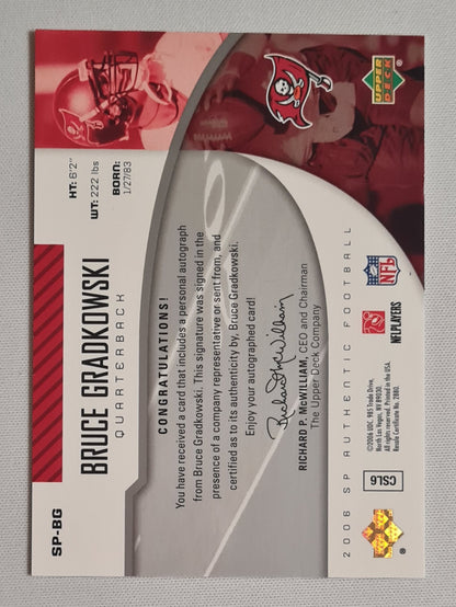 Bruce Gradkowski - 2006 Upper Deck SP Authentic Football NFL Bucaneers #SP-BG /on card Autograph