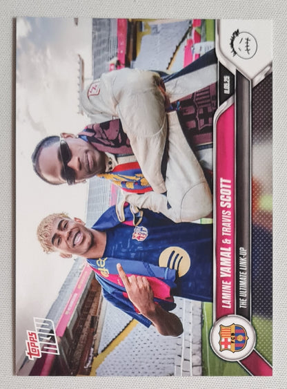 Lamine Yamal & Travis Scott - 2025 Topps Now The Ultimate Link-up FC Barcelona #001