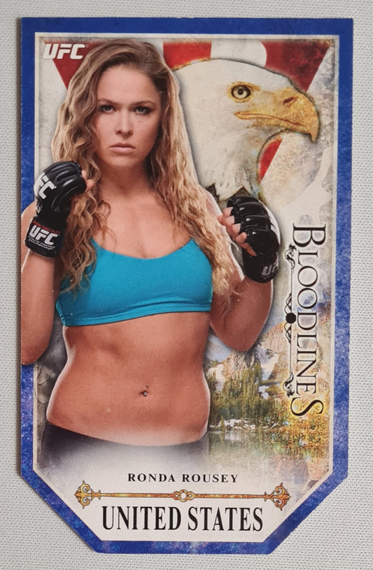 Ronda Rousey - 2014 Topps United States Bloodlines UFC Fighter Women's Bantamweight #BL-RR Die cut