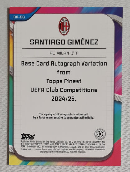 Santiago Gimenez - 2025 Topps Finest AC milan UEFA CL #BA-SG Refractor /Auto