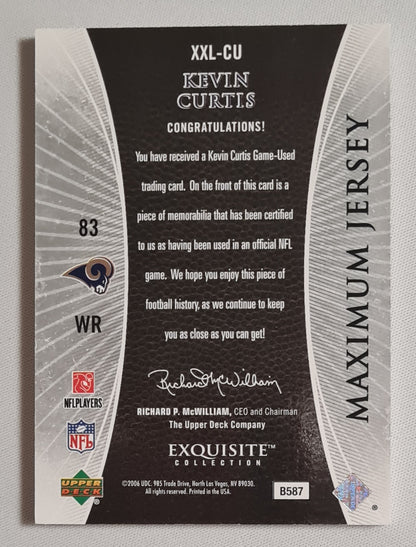 Kevin Curtis - 2006 Upper Deck Exquisite Collection Maximum Jersey NFL Rams #XXL-CU /Game-used! /75