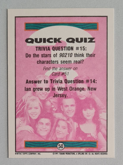 Beverly Hills 90210 - 1991 Torand Productions #50 (with Quick Quiz on Back)