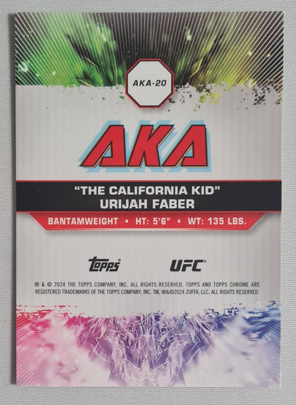 Urijah Faber - 2024 Topps Chrome "The California Kid" UFC Fighter Bantamweight #AKA-20