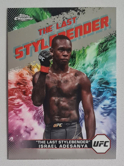 Israel Adesanya - 2024 Topps Chrome "The Last Stylebender" UFC Fighter Middleweight #AKA-6