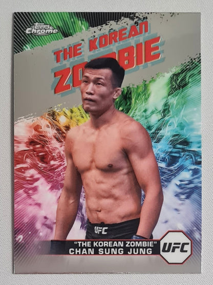 Chan Sung Jung - 2024 Topps Chrome "The Korean Zombie" UFC Fighter Featherweight #AKA-13