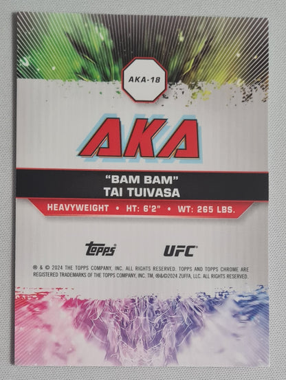 Tai Tuivasa - 2024 Topps Chrome "Bam Bam" UFC Fighter Heavyweight #AKA-18