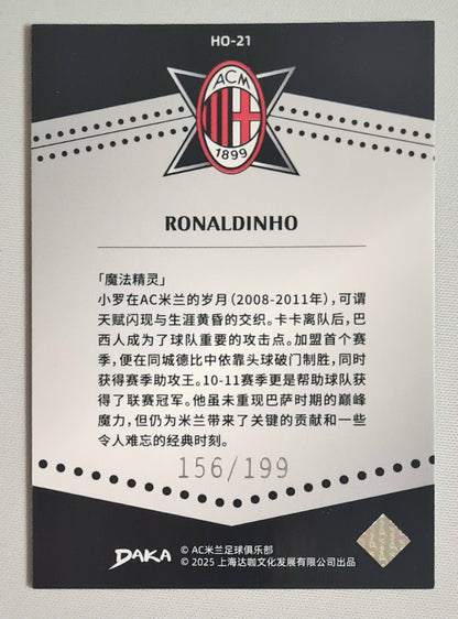 Ronaldinho - 2025 Daka Holocene /199 #HO-21