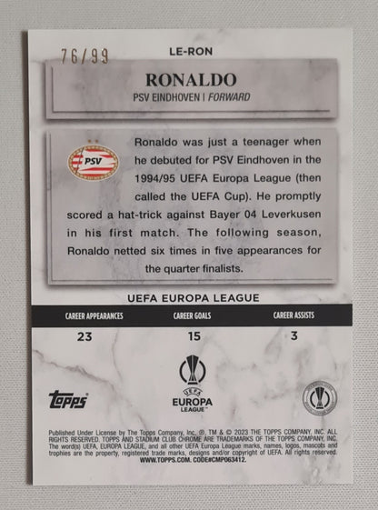 Ronaldo - 2023 Topps Chrome Stadium Club Legends of Europe PSV Eindhoven #LE-RON Green /99