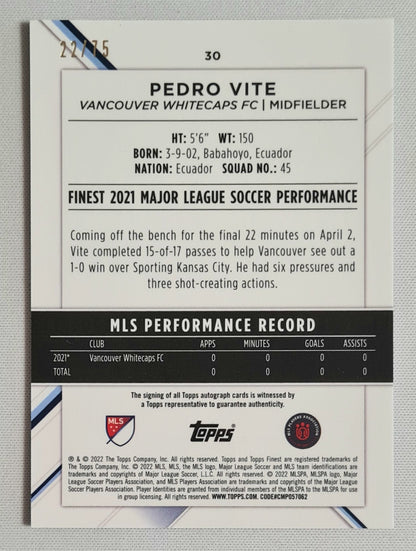 Pedro Vite - 2022 Topps Finest Vancouver Whitecaps FC (RC) #30 /75 /Autograph