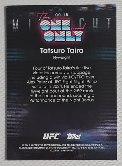 Tatsuro Taira - 2025 Topps UFC Fighter Flyweight The One and Only #00-18 /75