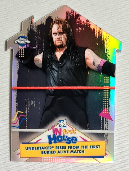 Undertaker - 2021 Topps Chrome WWE Wrestling - IN YOUR HOUSE - #IYH-10 Die Cut