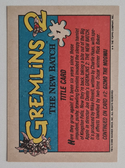 Gremlins 2 - 1990 Topps Warner Bros.  Gremlins The New Batch #1