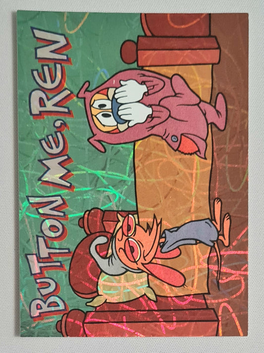 Ren & Stimpy - 1993 Topps Nickelodeon Company BOTTOM ME, REN #3 (of 50 set)