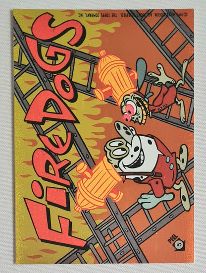 Ren & Stimpy - 1993 Topps Nickelodeon Company FIRE DOGS #5 (of 50 set Stickers)
