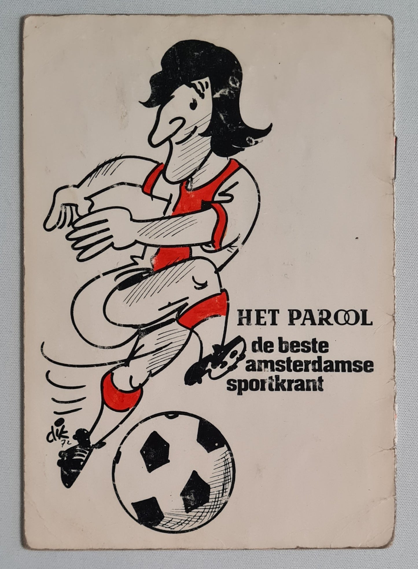 Ajax Amsterdam Program - 1972/73 Het Parool - Parool Sport - Wedstrijdprogramma Eredivisie (Used/Vintage) featuring Mr. Ajax - Sjaak Swart